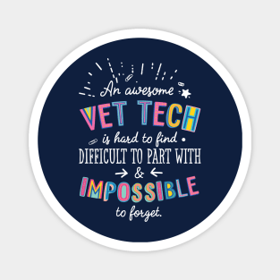 An awesome Vet Tech Gift Idea - Impossible to Forget Quote Magnet